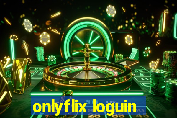 onlyflix loguin